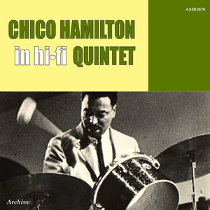 The Chico Hamilton Quintet in Hi-Fi