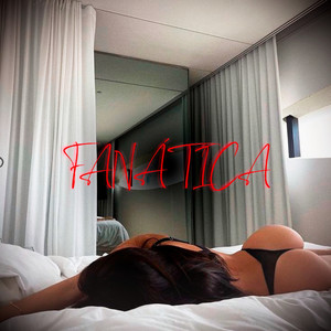 Fanática (Explicit)