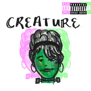 Creature (Explicit)