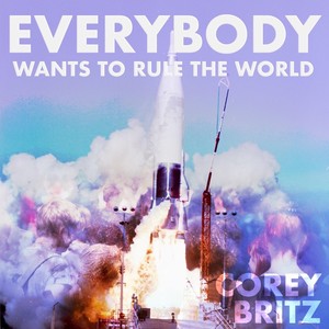 Everybody Wants to Rule the World