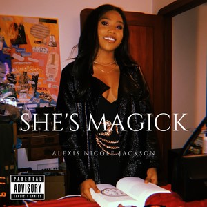 She's Magick (Explicit)