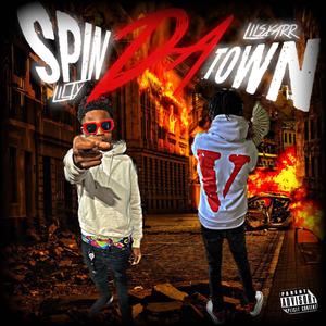 Spin Da Town (Explicit)