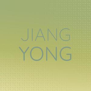 Jiang Yong