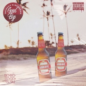 Good Bye (Explicit)