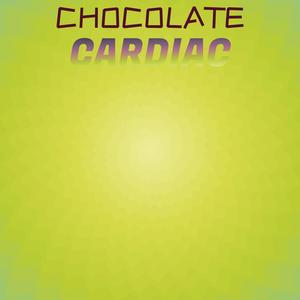 Chocolate Cardiac