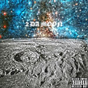 2 DA MOON (Explicit)