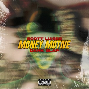 Money Motive (Explicit)