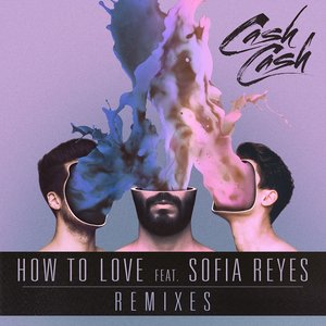 How to Love (feat. Sofia Reyes) (Fawks Flip)