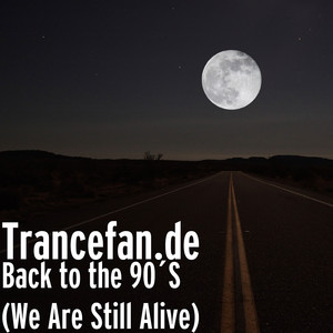 Back to the 90´S (We Are Still Alive)