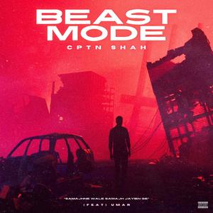 Beast Mode (Explicit)