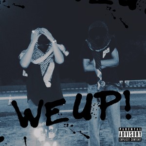 We Up! (Explicit)