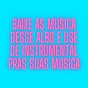 use esses instrumental em suas música se quiser e das outras tbm