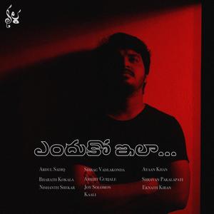 Enduko Ila(feat. Ayaan)
