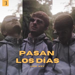 PASAN LOS DÍAS (feat. Byssa)