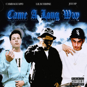 Came A Long Way (Explicit)