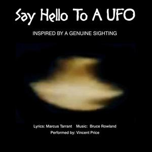 Say Hello To A UFO