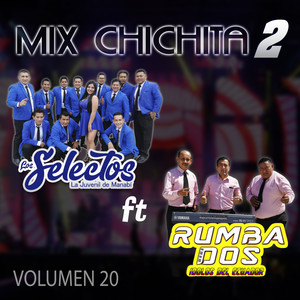 Mix Chichita 2