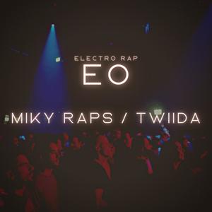 EO (feat. Twiida) (Explicit)