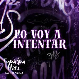 Lo Voy A Intentar (Explicit)