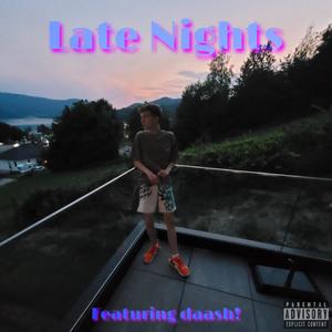 Late Nights (feat. daash!) (Explicit)