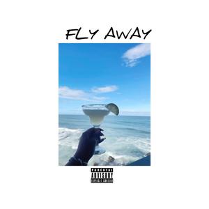 Fly Away (Unmastered) (feat. Que Da Don) (Explicit)