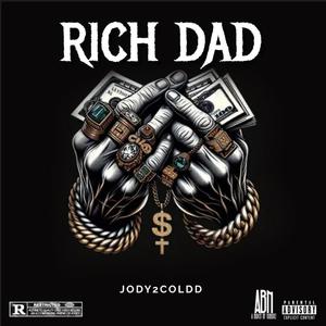 RICH DAD (feat. Jay Pitt) [Explicit]