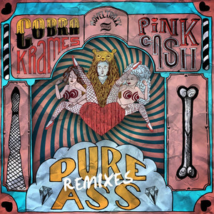 Pure Ass Remixes