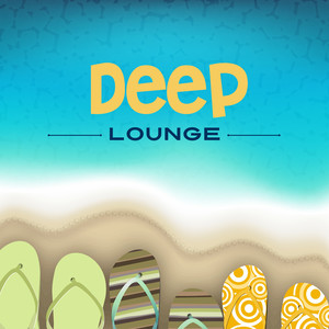 Deep Lounge – Chill Out Hits, Summer 2017, Hotel Lounge, Beach Music, Relax, Dance