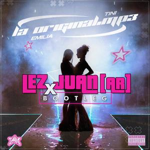 La_Original.mp3 [Juan (AR), Lez Bootleg] (feat. Juan AR)