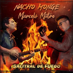 Salitral de Fuego (feat. Marcelo Mitre)