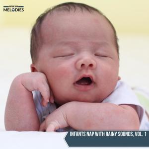 Infants Nap with Rainy Sounds, Vol. 1