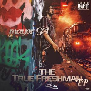 THE TRUE FRESHMAN (Explicit)