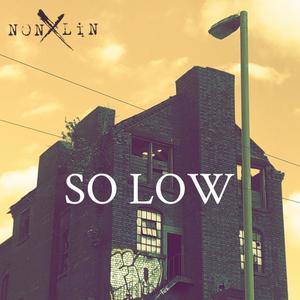 So Low(feat. Debbie Gough) (Explicit)