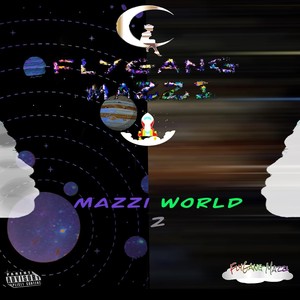 Mazzi World 2 (Explicit)