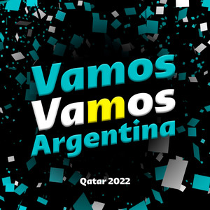 Vamos Vamos Argentina Qatar 2022