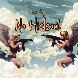 No Hideout (Explicit)