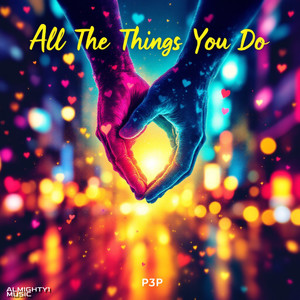 All The Things You Do (Explicit)