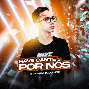 Rave Cante por Nós (Explicit)