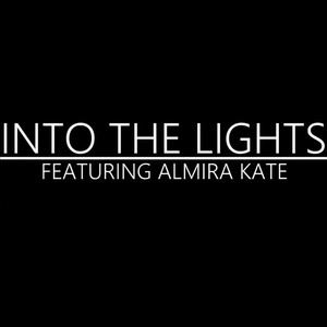 Into the Lights(feat. Almira Kate)