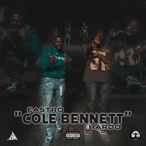 Cole Bennett (feat. Hardo) [Explicit]