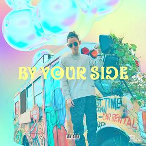 By Your Side (Explicit)