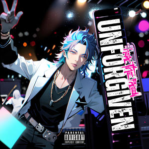 Unforgiven (feat. Bryant Jaii & NXTY) (Explicit)