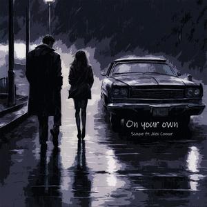 On your own (feat. Alex Connor)