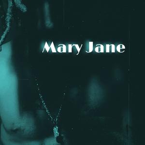 Mary Jane (Explicit)