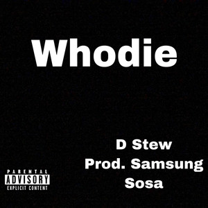 Whodie (Explicit)