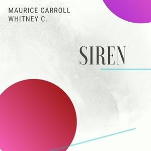 Siren (feat. Whitney C.) [Explicit]