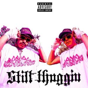 Still Thuggin (Explicit)