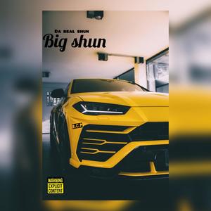 BIG SHUN (Explicit)