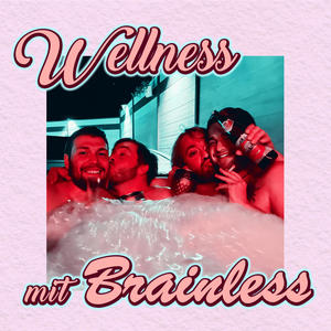 Wellness mit Brainless (Explicit)