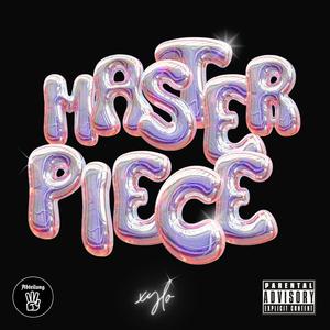 Masterpiece (Explicit)